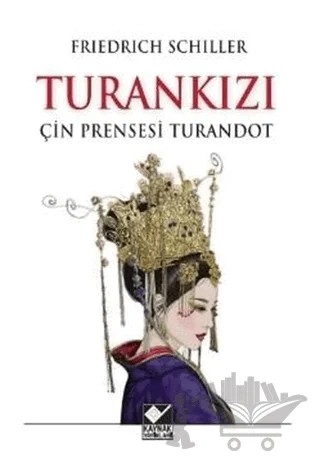 Turan Kızı – Friedrich Schiller – Kaynak Yayınları kitap kapağı