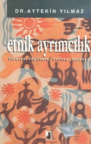 Etnik Ayrımcılık – Aytekin Yılmaz – Vadi Yayınları kitap kapağı