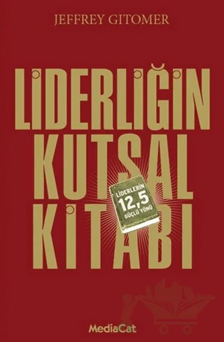 Liderliğin Kutsal Kitabı – Jeffrey Gitomer – MediaCat Kitapları kitap kapağı
