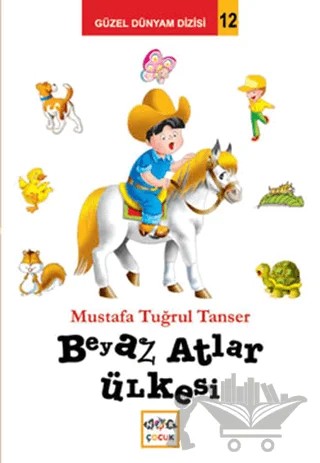 Beyaz Atlar Ülkesi – Mustafa Tuğrul Tanser – Nar Yayınları kitap kapağı