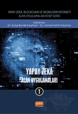Yapay Zeka - Alan Uygulamaları-1 – Kolektif – Nobel Bilimsel Eserler kitap kapağı