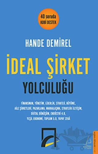 İdeal Şirket Yolculuğu – Hande Demirel – Destek Yayınları kitap kapağı