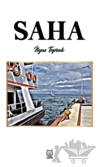 Saha – İlyas Toprak – Luna Yayınları kitap kapağı