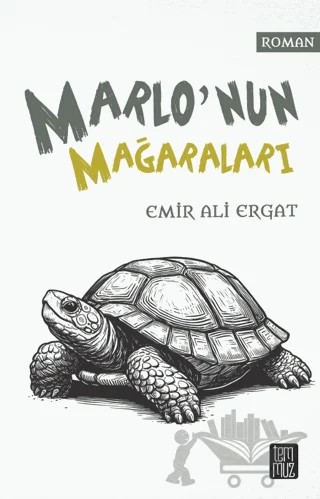 Marlo'nun Mağaraları – Emir Ali Ergat – Temmuz Yayınları kitap kapağı