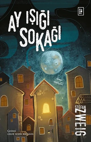 Ay Işığı Sokağı – Stefan Zweıg – Parodi Yayınları kitap kapağı