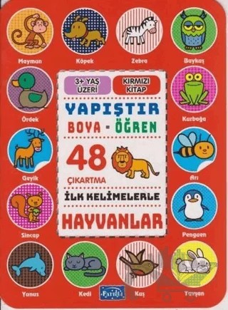 İlk Kelimelerle Hayvanlar - Yapıştır-Boya-Öğren – Kolektif – Parıltı Yayınları kitap kapağı
