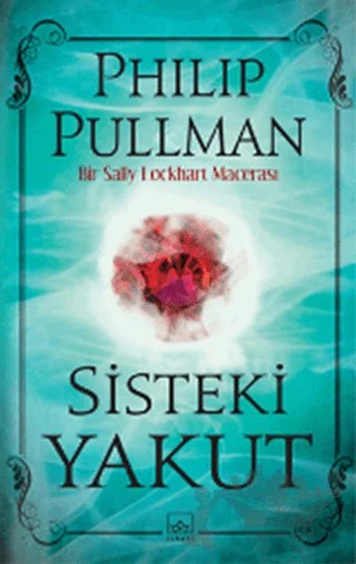 Sisteki Yakut – Philip Pullman – İthaki Yayınları kitap kapağı