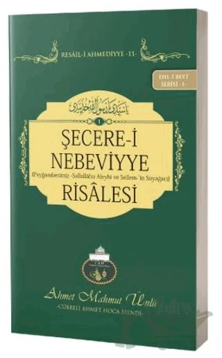 Şecerei Nebeviyye Risalesi – Ahmet Mahmut Ünlü – Lalegül Yayınevi kitap kapağı