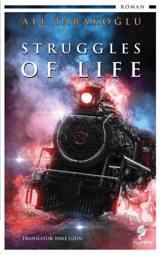 Struggles Of Life – Ali Tabakoğlu – Morena Yayınevi kitap kapağı