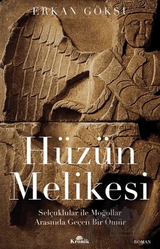 Hüzün Melikesi – Erkan Göksü – Kronik Kitap kitap kapağı