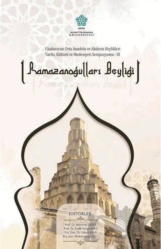 Ramazanoğulları Beyliği – Kolektif – Necmettin Erbakan Üniversitesi Yayınları kitap kapağı