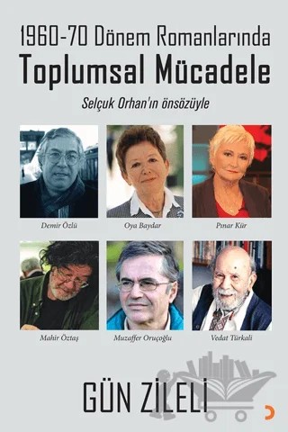 1960-70 Dönem Romanlarında Toplumsal Mücadele – Gün Zileli – Cinius Yayınları kitap kapağı