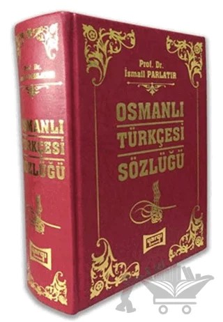 Osmanlı Türkçesi Sözlüğü – İsmail Parlatır – Yargı Yayınevi kitap kapağı