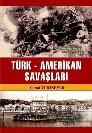 Türk-Amerikan Savaşları – Cezmi Yurtsever – Akademisyen Kitabevi kitap kapağı