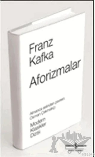 Aforizmalar – Franz Kafka – İş Bankası Kültür Yayınları kitap kapağı