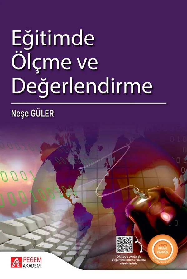 Eğitimde Ölçme ve Değerlendirme – Neşe Güler – Pegem Akademi Yayıncılık kitap kapağı