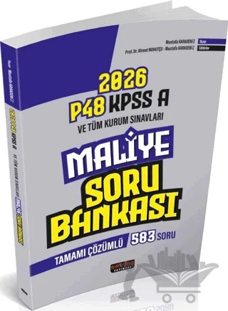 P48 KPSS A Grubu Maliye Soru Bankası Tamamı Çözümlü – Mustafa Karadeniz – Savaş Yayınevi kitap kapağı