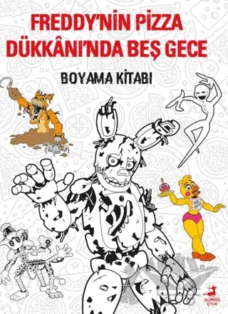 Freddy’nin Pizza Dükkanı’nda Beş Gece - Boyama Kitabı – Betül Tok Altan – Olimpos Çocuk kitap kapağı