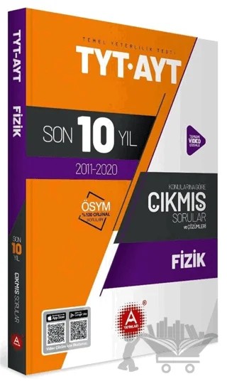 TYT AYT Fizik Son 10 Yıl Konularına Göre Tamamı Çözümlü Çıkmış Sorular – Kolektif – A Yayınları kitap kapağı