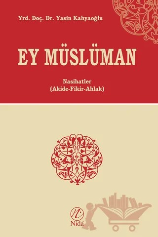 Ey Müslüman – Yasin Kahyaoğlu – Nida Yayıncılık kitap kapağı