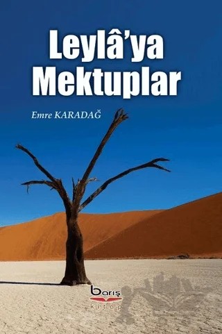 Leyla'ya Mektuplar – Emre Karadağ – Barış Kitap kitap kapağı