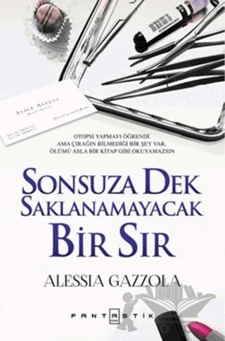 Sonsuza Dek Saklanamayacak Bir Sır – Alessia Gazzola – Fantastik Kitap kitap kapağı