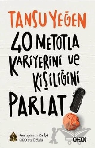 40 Metotla Kariyerini ve Kişiliğini Parlat! – Tansu Yeğen – Doğan Kitap kitap kapağı