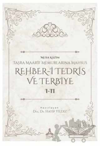 Rehber-i Tedris ve Terbiye 1-2 – Hatip Yıldız, Musa Kazım – Sonçağ Yayınları kitap kapağı