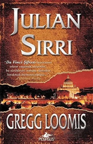 Julian Sırrı – Gregg Loomis – Pegasus Yayınları kitap kapağı