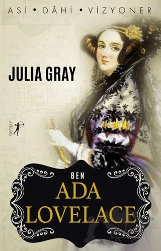 Ben Ada Lovelace – Julia Gray – Artemis Yayınları kitap kapağı