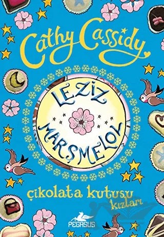 Leziz Marşmelov – Cathy Cassidy – Pegasus Çocuk Yayınları kitap kapağı