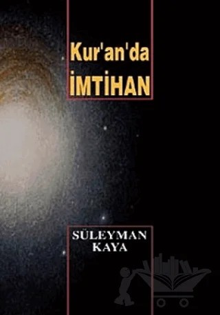 Kur’an’da İmtihan – Süleyman Kara – İnsan Yayınları kitap kapağı