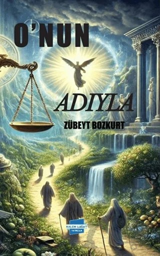 O’nun Adıyla – Zübeyt Bozkurt – Kalem Lügat Yayıncılık kitap kapağı