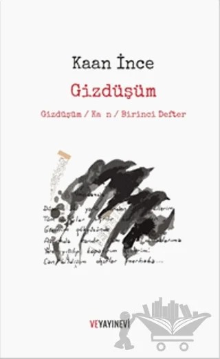 Gizdüşüm – Kaan İnce – Ve Yayınevi kitap kapağı