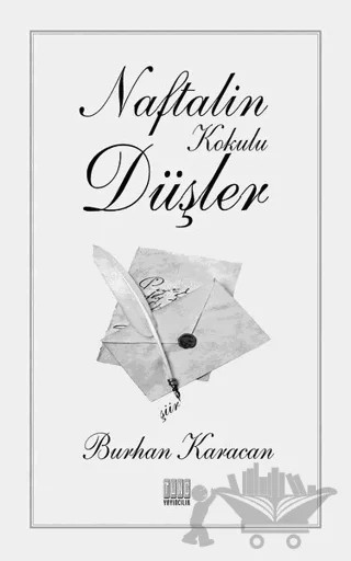 Naftalin Kokulu Düşler – Burhan Karacan – Tunç Yayıncılık kitap kapağı