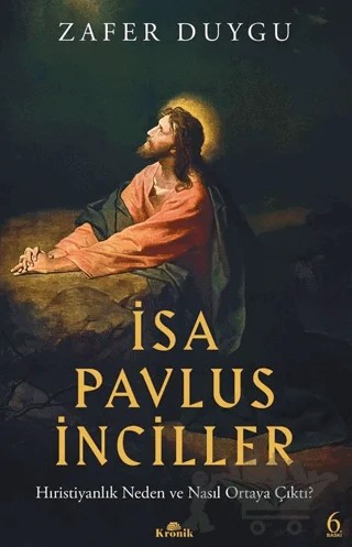 İsa, Pavlus, İnciller – Zafer Duygu – Kronik Kitap kitap kapağı