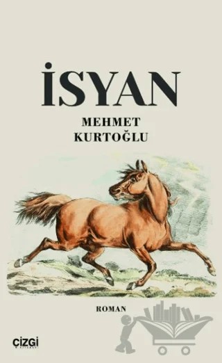 İsyan – Mehmet Kurtoğlu – Çizgi Kitabevi Yayınları kitap kapağı
