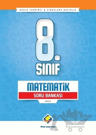8. Sınıf Matematik Soru Bankası – Kolektif – Final Yayınları kitap kapağı