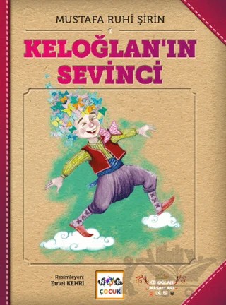 Keloğlan'ın Sevinci – Mustafa Ruhi Şirin – Nar Çocuk kitap kapağı