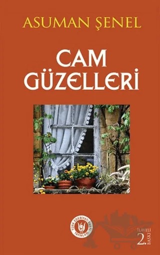 Cam Güzelleri – Asuman Şenel – Tedev Yayınları kitap kapağı