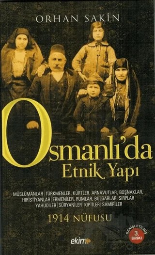 Osmanlı’da Etnik Yapı ve 1914 Nüfusu – Orhan Sakin – Ekim Yayınları kitap kapağı