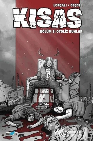 Kısas - Bölüm 3: Otoliz Ruhlar: Kapak A – Kamil Lofçalı – Presstij Kitap kitap kapağı