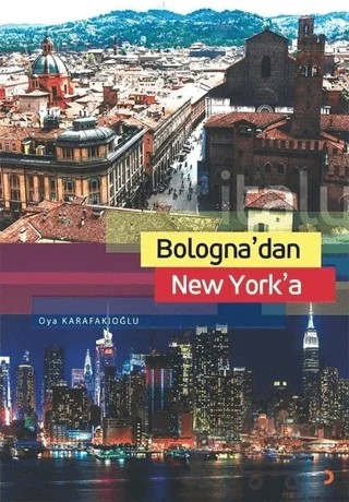 Bologna’dan New York’a – Oya Karafakıoğlu – Cinius Yayınları kitap kapağı