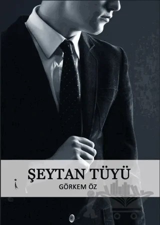 Şeytan Tüyü – Görkem Öz – İkinci Adam Yayınları kitap kapağı