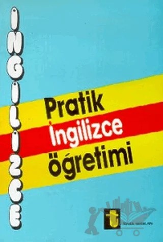 Pratik İngilizce Öğretimi – Mine Gündüz – Toker Yayınları kitap kapağı