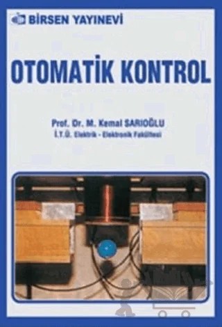 Otomatik Kontrol – M. Kemal Sarıoğlu – Birsen Yayınevi kitap kapağı