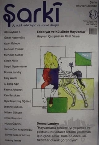 Şarki Üç Aylık Edebiyat ve Sanat Dergisi Sayı: 6 - 7 (Haziran - Kasım 2018) – Şarki Dergisi Yayınları kitap kapağı