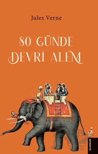80 Günde Devri Alem – Jules Verne – Orion Yayınevi kitap kapağı