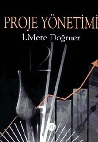 Proje Yönetimi – İ. Mete Doğruer – Açılım Kitap kitap kapağı