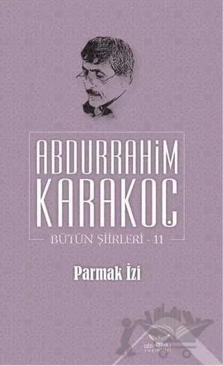 Parmak İzi – Abdurrahim Karakoç – Altınordu Yayınları kitap kapağı